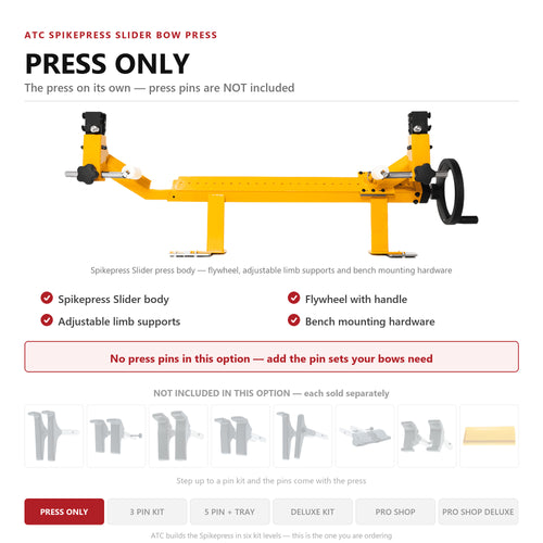 ATC Spikepress Slider Press Only - what is included: press body, flywheel, limb supports, mounting hardware; press pins not included